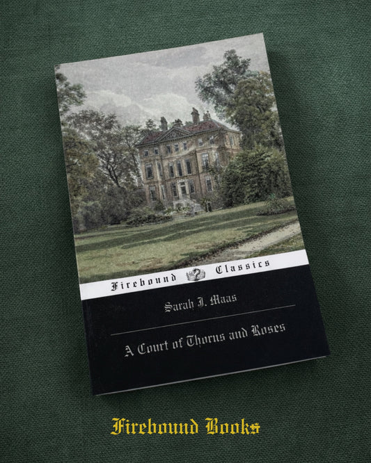 A Court of Thorns and Roses Paperback Rebind